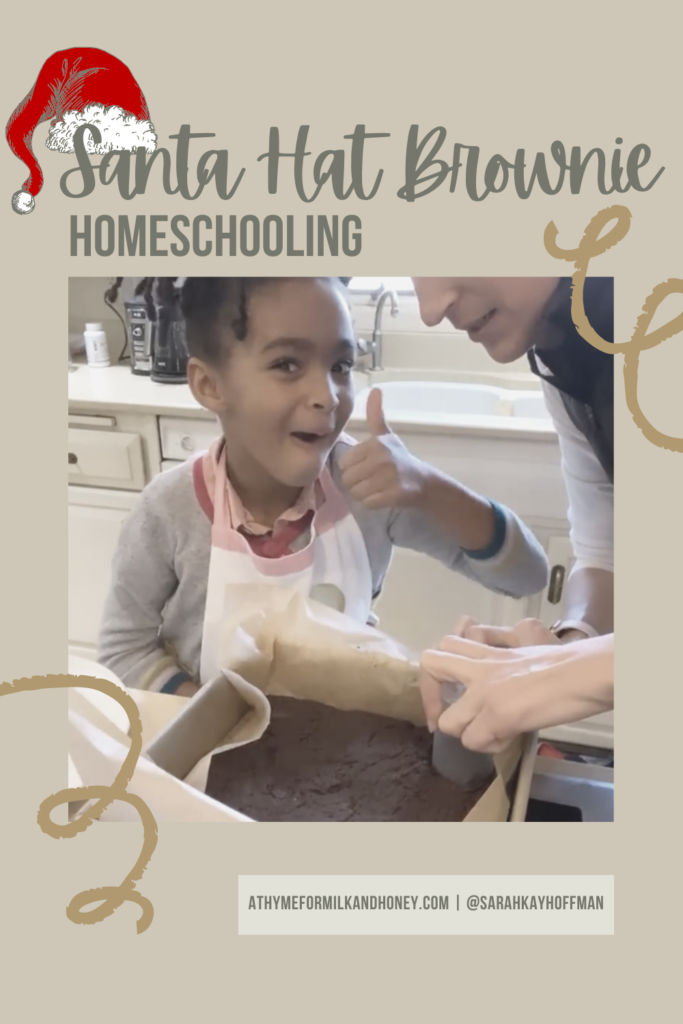 Santa Hat Brownie Homeschooling athymeformilkandhoney.com baking with kids #bakingwithkids #santahat #glutenfreebaking