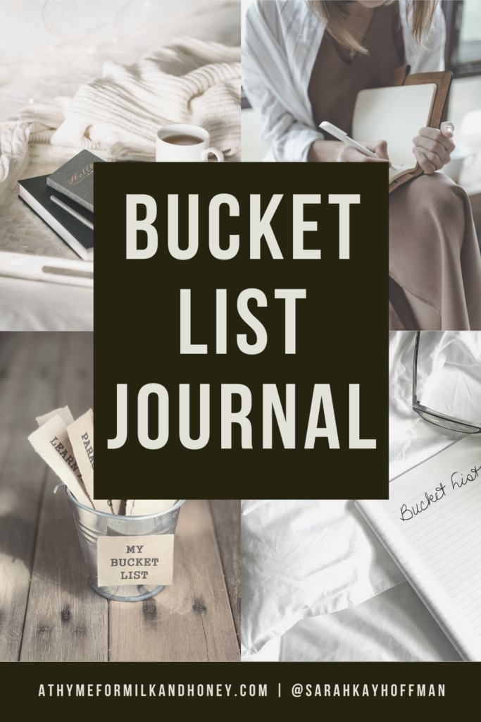 Bucket List Journal athymeformilkandhoney.com #bucketlist #bucketlistjournal #40before40