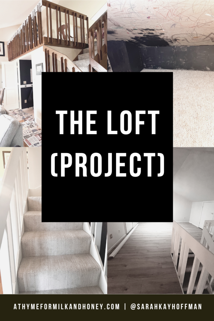 The Loft project athymeformilkandhoney.com